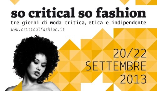 So Critical So Fashion Milano dal 20 al 22 settembre 2013