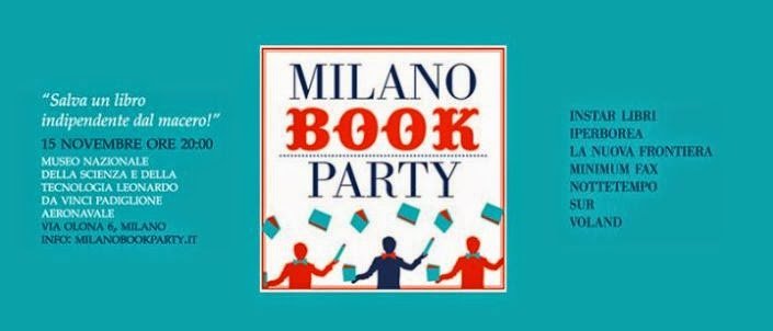Bookcity 2014 Milano Book Party  Sabato 15 novembre. Party and after party al Museo della Scienza e della Tecnologia