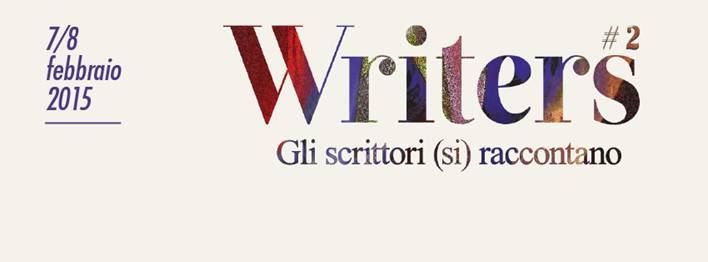 Weekend a Milano: sabato 7 febbraio e domenica 8 febbraio torna il Writers Festival