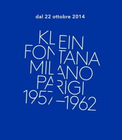 Acquista i biglietti per la Mostra Klein Fontana al Museo del Novecento di Milano