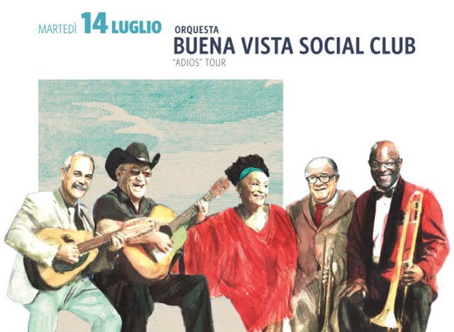 Martedì 14 luglio, Buena Vista Social Club: Adiós Tour, Villa Arconati Music Festival 