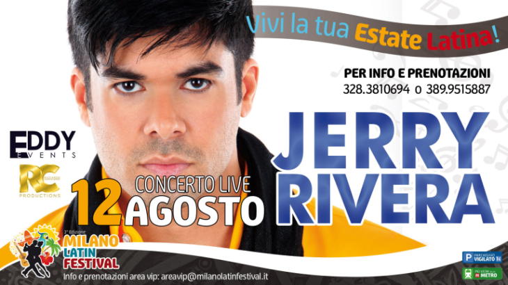 cosa fare sabato 12 agosto a Milano: Jerry Rivera in concerto