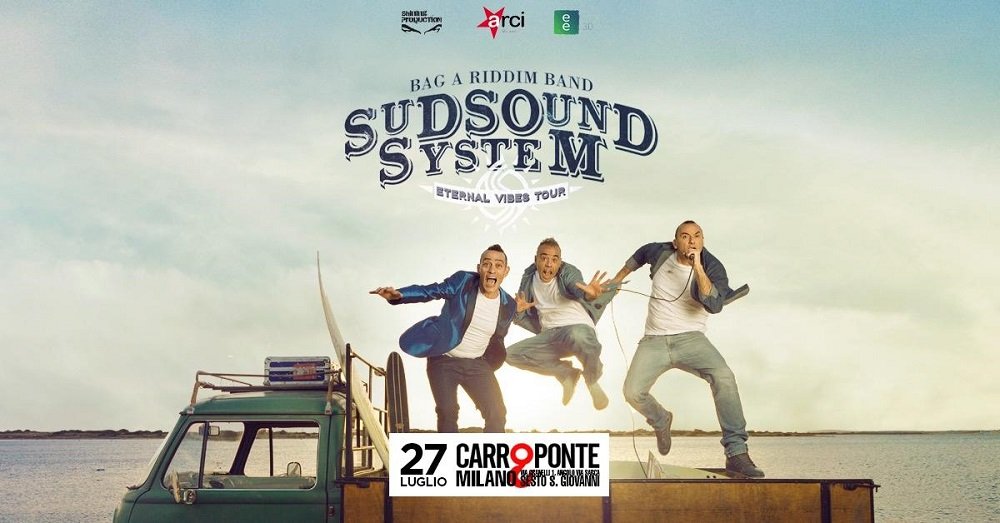 Cosa fare a Milano fino a domenica 28 luglio: Sud Sound System Carroponte