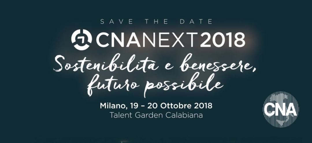 cosa fare sabato 20 ottobre a Milano CNA NEXT 2018
