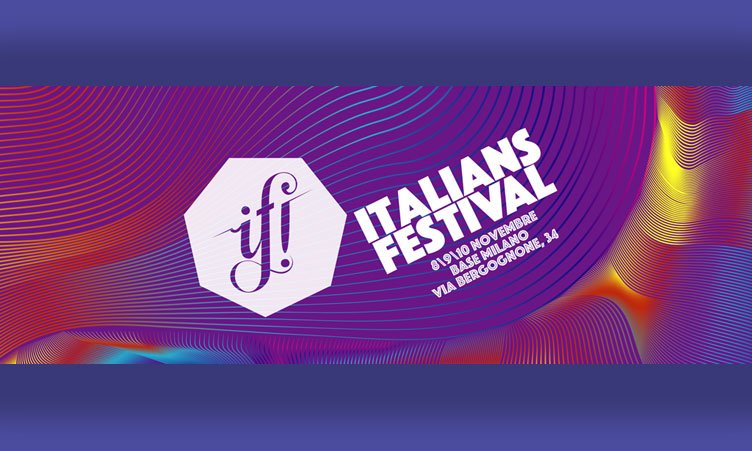 Cosa fare a Milano fino a domenica 11 novembre: if italian festival 201
