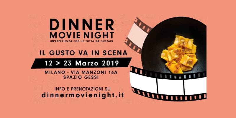 Cosa fare a Milano venerdì 15 marzo: Dinner Movie Night, cena con proiezione a Milano