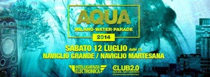 sabato 12 luglio: Milano Water Parade
