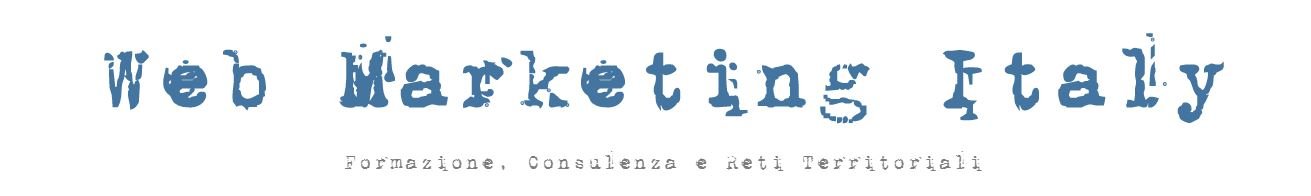 Web Marketing Italy - Formazione, Consulenza e Reti Territoriali