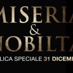 Miseria e Nobiltà - Teatro Sala Fontana di Milano, replica speciale il 31 dicembre. Biglietti in sconto per i lettori di Eventiatmilano.it
