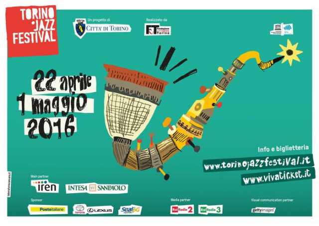 Cosa fare a Milano e non solo da venerdì 22 aprile a domenica 24 aprile Torino jazz festival