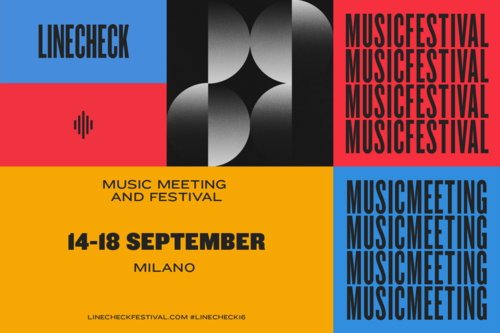 Linecheck Festival: concerti dal 14 al 18 settembre a Milano