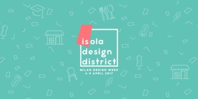milano design week fuorisalone 2017 dal 4 al 9 aprile isola design district