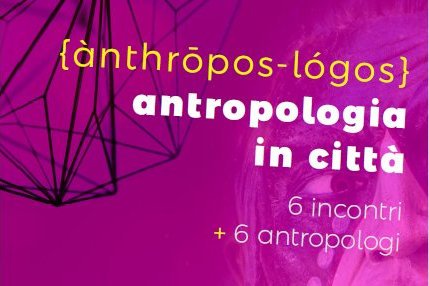 sabato 18 marzo milano archeobooks antropologia in città incontri tematici