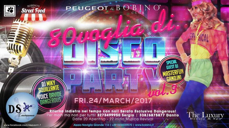 Venerdì 24 marzo: al Bobino Club di Milano "80 voglia di... Disco Party - Vol. 3"
