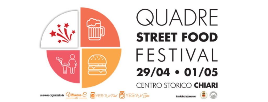 Dal 29 aprile al 1 maggio: nel centro storico di Chiari il Quadre Street Food Festival