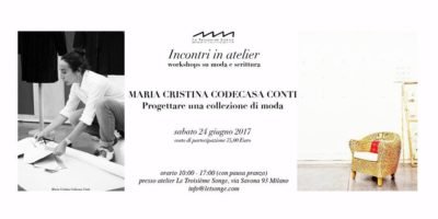 Sabato 24 giugno a Milano: Maria Cristina Codecasa Conti: Progettare una collezione di moda.