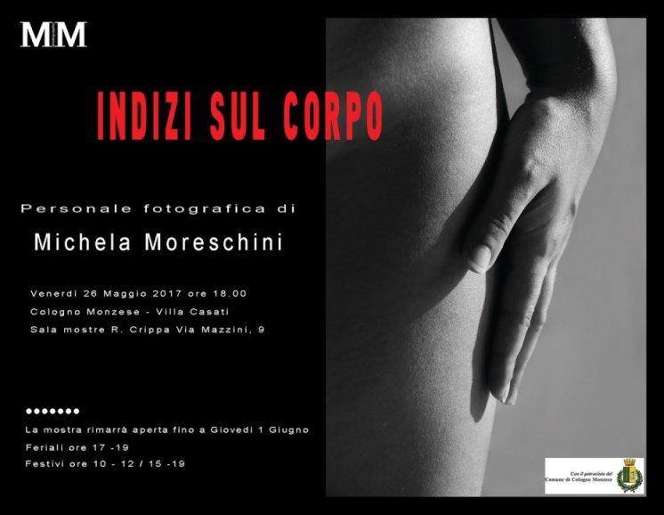 Venerdì 26 maggio a Cologno Monzese: Indizi sul Corpo, personale fotografica di Michela Moreschini