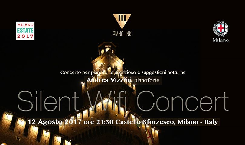 Sabato 12 agosto: PianoLink Silent Wifi Concert al Castello Sforzesco di Milano