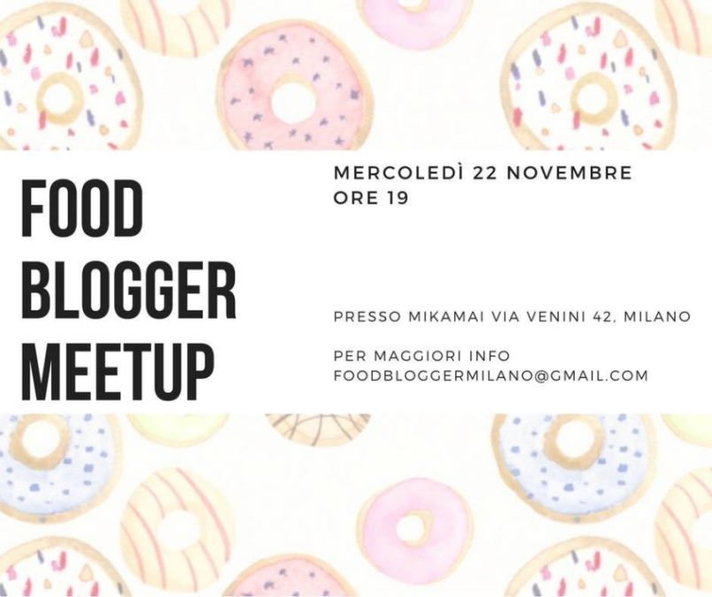 Food Blogger Meetup Milano