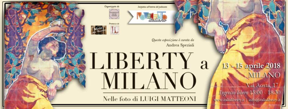 Liberty a Milano: il Liberty fotografato da Luigi Matteoni in mostra dal 13 al 15 aprile