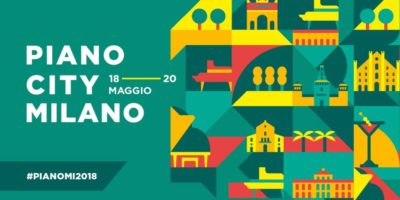 Dal 18 al 20 maggio: Piano City Milano.