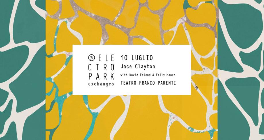 Electropark Exchanges: martedì 10 luglio live di Jace Clayton con David Friend, Emily Manzo, Arooj Aftab (USA) al Teatro Franco Parenti di Milano