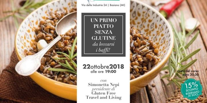 Basiano Milano Corso di cucina di Il Mondo delle Intolleranze: Un primo piatto senza glutine da leccarsi i baffi! Con Simonetta