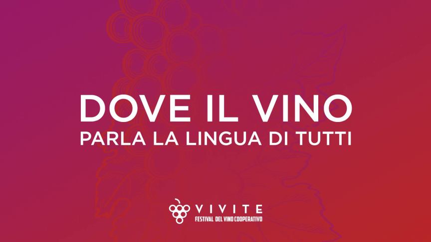 Sabato 17 e domenica 18 novembre a Milano torna Vivite, il primo Festival del Vino Cooperativo