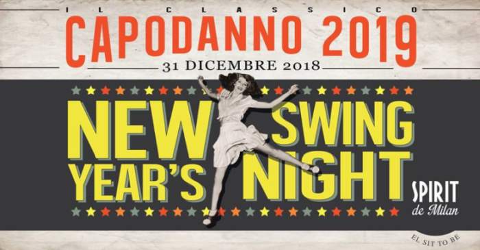 cosa fare Capodanno a Milano: New Year’s Swing Night 2019 allo Spirit de Milan
