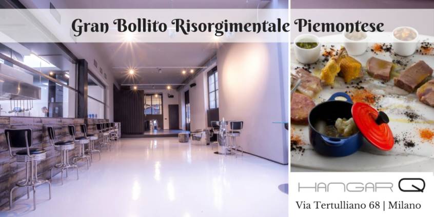 Gran Bollito Risorgimentale Piemontese: degustazione a Milano
