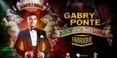 cosa fare Sabato 2 marzo a Milano: Gabri Ponte presenta La Discoteca Italiana al Fabrique