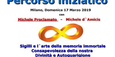 Seminario con Michele Proclamato a Milano: Percorso iniziatico, Simbologia, Autoguarigione e Immortalità