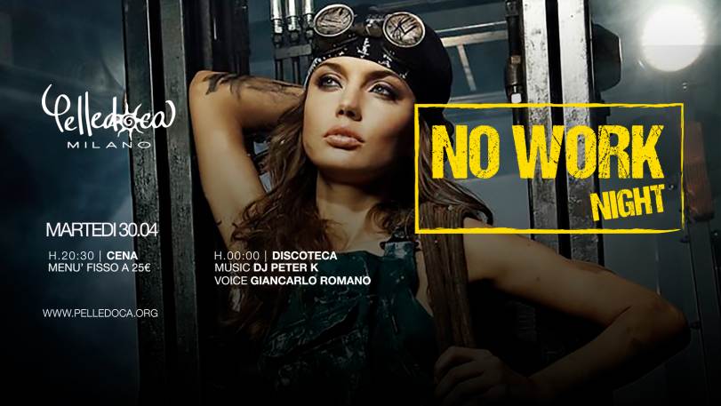 Discoteca Pelledoca Milano: Be Happy the No work Party is here!