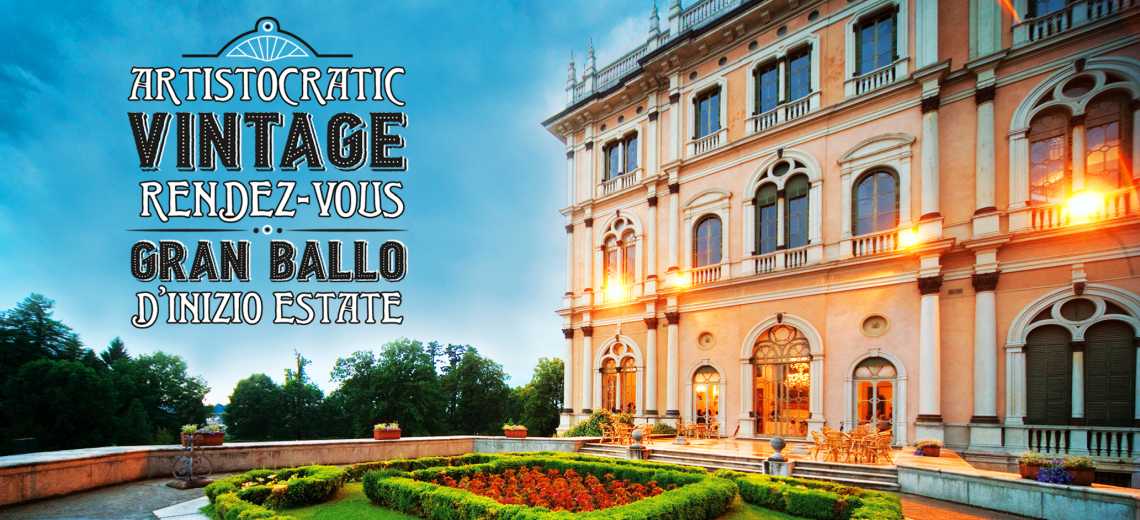 cosa fare Venerdì 21 giugno a Milano ed eventi fuori porta: Gran Ballo Vintage D’Inizio Estate
