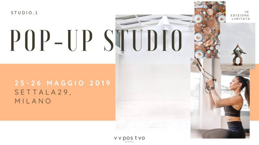 POP-UP Studio di VIVIPOSITIVO: a Milano l'evento di due giorni che non ti aspettavi
