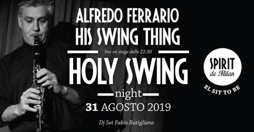 cosa fare sabato 31 agosto a Milano: HOLY SWING Night