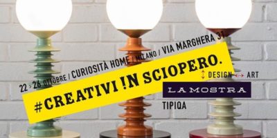 Creativi !n Sciopero: la Mostra a Milano dal 22 al 26 ottobre
