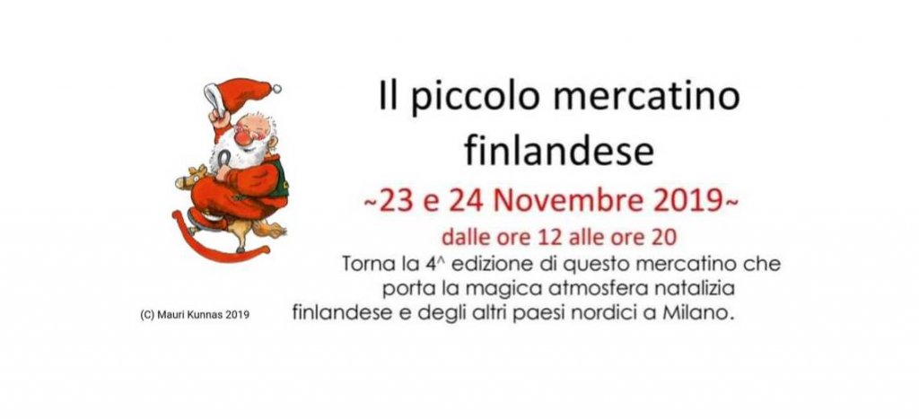 Si avvicina l'appuntamento con il Piccolo Mercatino di Natale dei finlandesi a Milano, in programma sabato 23 e domenica 24 novembre.