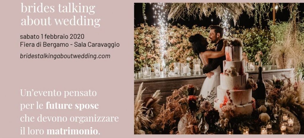 Brides talking about wedding / Bergamo Sposi 2020