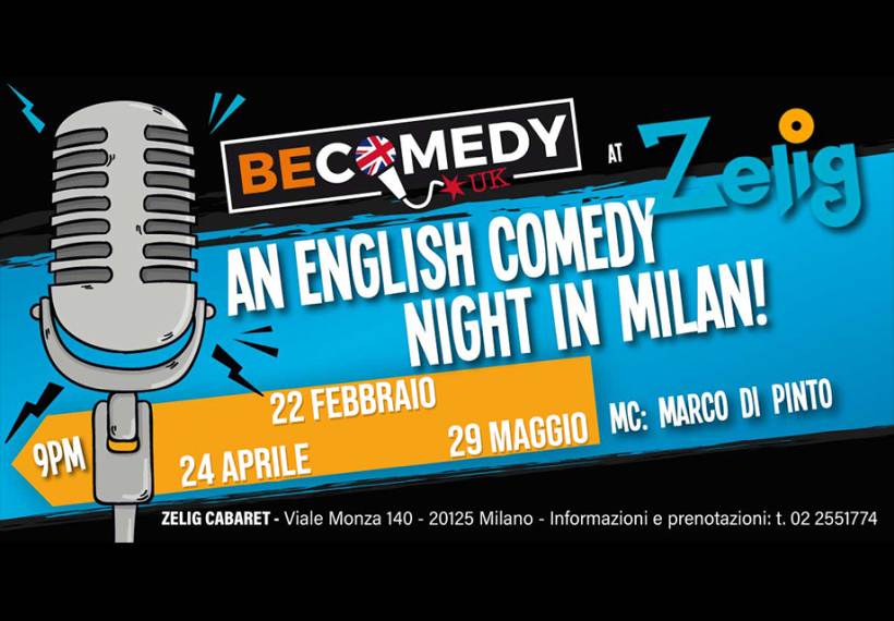 cosa fare Sabato 22 febbraio a Milano: Una serata tutta in lingua inglese di Stand-Up Comedy allo Zelig Cabaret