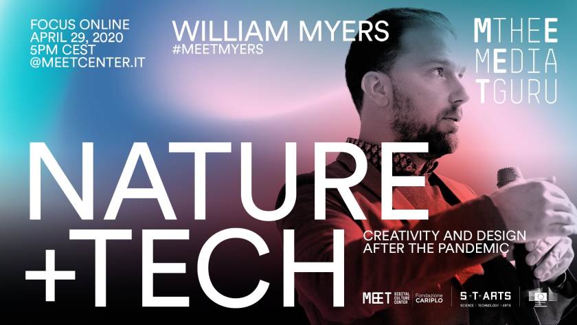 Eventi online del 29 aprile: Meet the Media Guru accoglie William Myers con Nature + Tech
