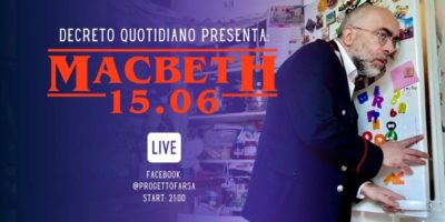 Eventi online del 15 giugno: decretoquotidiano presenta MACBETH