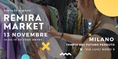 Remira Market: domenica 13 novembre al Tempio del Futuro Perduto di Milano torna il mercatino di seconda mano sostenibile