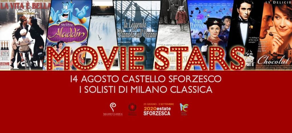 cosa fare venerdì 14 agosto a Milano: concerto MOVIE STARS al Castello Sforzesco