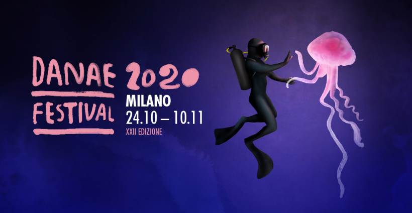 cosa fare sabato 24 ottobre a Milano: spettacoli Danae Festival