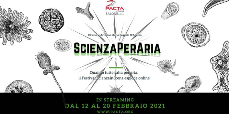 Fino al 20 febbraio ScienzaPerAria – Festival ScienzeInScenza on line