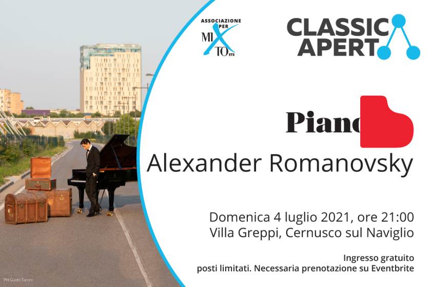 Domenica 4 luglio per ClassicAperta Alexander Romanosky in concerto a Cernusco sul Naviglio