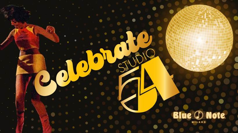 Sabato 12 giugno: al Blue Note Milano Celebrate Studio 54