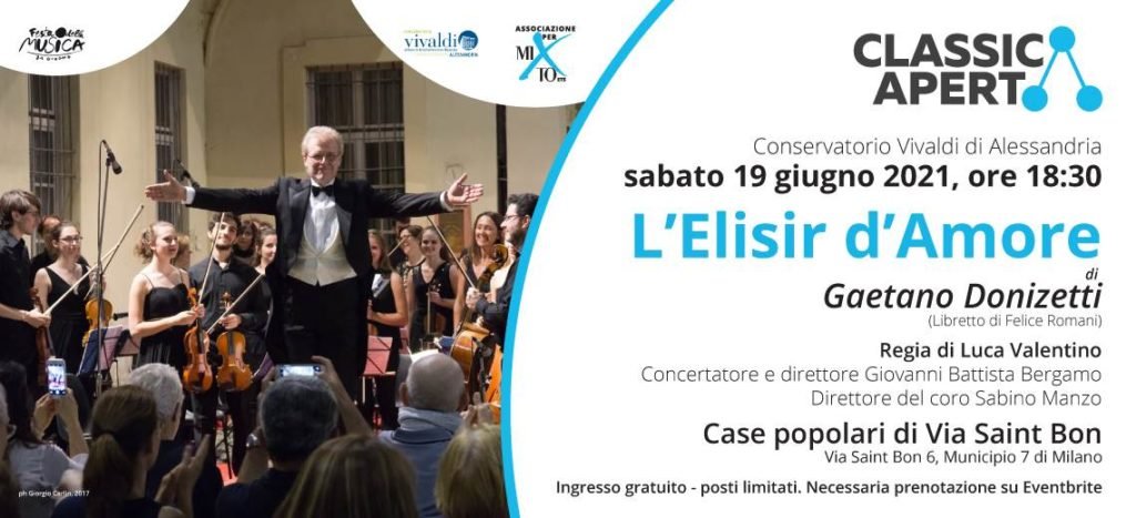 Sabato 19 giugno ClassicaAperta accoglie l'opera da cortile “L'Elisir d'Amore” di G. Donizetti