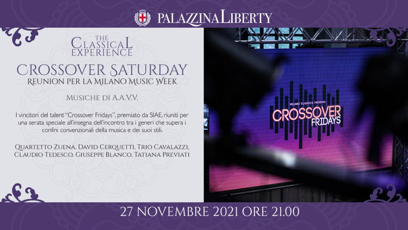 TheClassicalExperience - Crossover Saturday: reunion per la Milano Music Week